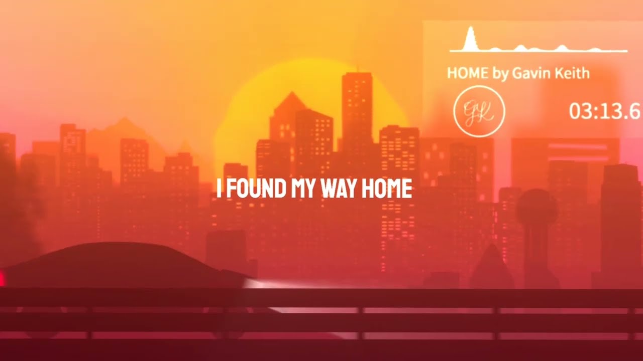 Gavin Keith - HOME (Official Lyric Visualizer)