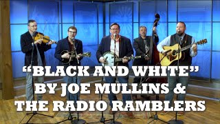 Joe Mullins and Radio Ramblers - Black and White (RFD-TV Studios)