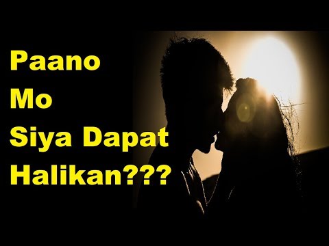 Video: Paano Hahalikan Ang Isang Lalaki