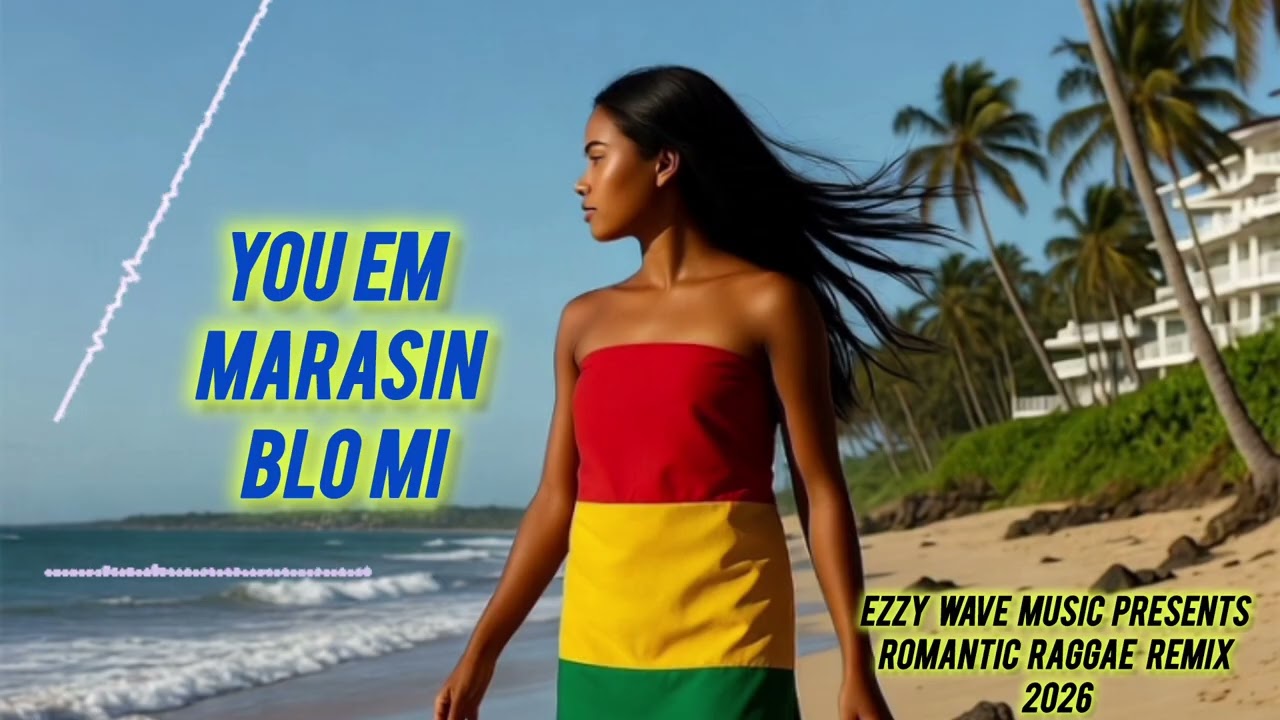 YOU EM MARASIN BLO MI ✨💥(EZZY WAVE MUSIC 2026)