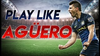 PES 2016  -  PLAY LIKE KUN AGUERO