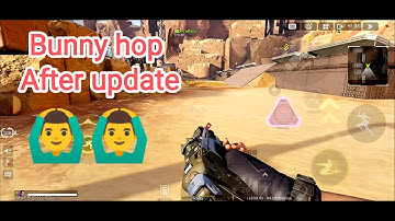 Infinity Bunny hop after updating season 02 ( Apex Legends Mobile)