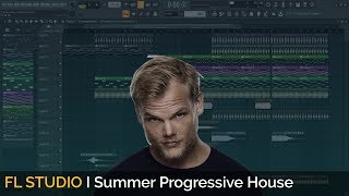 How To Make Summer Progressive House (Avicii Style) [Free FLP]