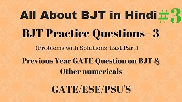 BJT practice questions - 3 | Bipolar junction Transistor numerical | for GATE ESE PSU