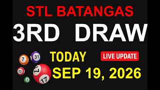 STL Batangas 3rd  Draw Results - SEP 19, 2026  (LIVE UPDATE)