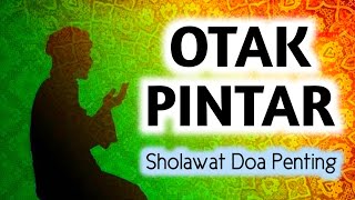 Sholawat MENCERDASKAN Pikiran اَللّٰهُمَّ ارْزُقْنَافَهْمَ النَّبِيِّيْنَ Puji Pujian Subuh