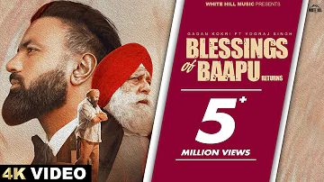 GAGAN KOKRI : Blessings Of Baapu Returns (Full Video) ft.Yograj Singh |  Punjabi Songs 2024