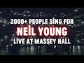 Capture de la vidéo 2000+ Voices Sing For Neil Young At Toronto’s Massey Hall | Happy 80Th Neil!