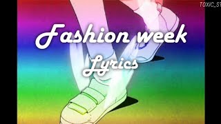 blackbear - fashion week (it's different remix) Lyrics || Unofficial Lyrics Video ❤️