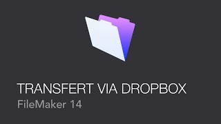 FileMaker 14 - Transfert de fichier via Dropbox