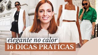Como Manter A Elegância No Verão 16 Dicas Práticas