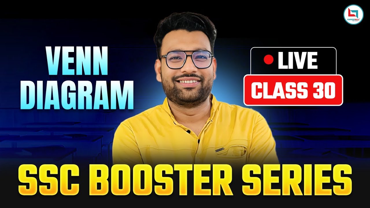 SSC 2025 | Reasoning | Venn Diagram | SSC Booster Series | Class-30 | By Piyush Sir