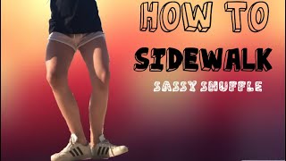 Sidewalk || Shuffle Tutorial pƄ svenska || Sassy Shuffle