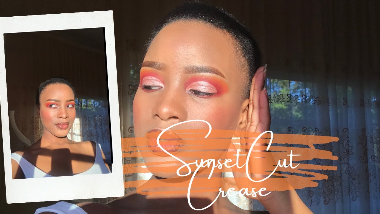 Sunset Cut Crease Tutorial | Buhle Rwayi