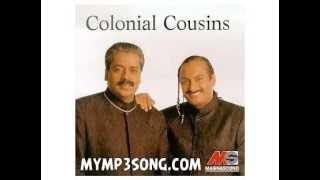 Colonial Cousins- Sa Ni Dha Pa (Never Know The Reason)