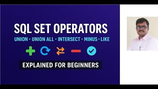 SQL for Beginners – Master Set Operators (UNION, INTERSECT, MINUS, LIKE)