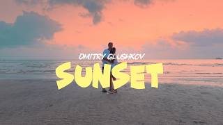 Dmitry Glushkov - Sunset