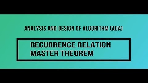 Algorithm Analysis and Design: Deriving Recurrence Relation