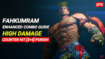 Fahkumram Enhanced Combo Guide High Damage [Counter Hit] EP5 |Tekken 8 #fahkumram #tekken8