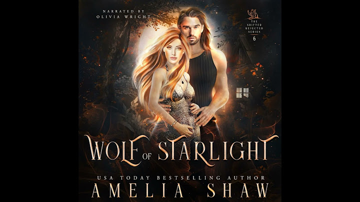 Wolf of starlight: Book 6 of the Shifter Rejected series. #audiobooks