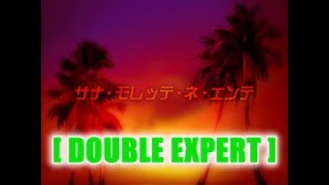【DDR 5thMIX】サナ・モレッテ・ネ・エンテ [DOUBLE EXPERT] - 譜面確認用