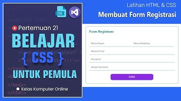 Belajar HTML Dan CSS Dari Nol : Tutorial Membuat Form Registrasi Keren dengan HTML & CSS 🔥