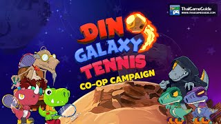 Dino Galaxy Tennis [Local Co-op Share Screen] : Co-op Campaign ~ Story (Full Run)