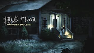 Прохождение инди-хоррора True Fear: Forsaken Souls Part 1 (часть 1)