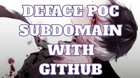 DEFACE POC SUBDOMAIN WITH GITHUB
