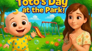 Totos Day At The Park Fun Cartoon Song For Kids Toto Family Show