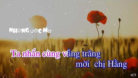 NHỮNG ƯỚC MƠ BEAT MELODI /KẾT NỐI TRI THỨC ÂM NHẠC 6