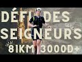 Dfi des seigneurs  un premier pas dans lultra trail