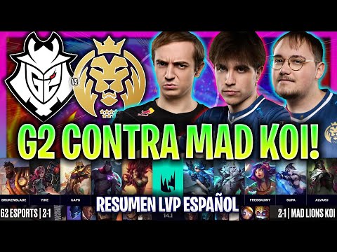 MAD LIONS KOI SE ENFRENTA A G2! *PARTIDAZO* | G2 vs MDK RESUMEN LEC INVIERNO 2024 ESPAÑOL LVP