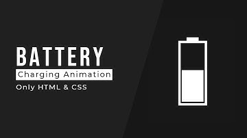 CSS Battery Charging Animation | CSS Animation Examples