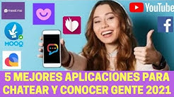 Las 5 mejores aplicaciones para chatear y conocer gente 2020