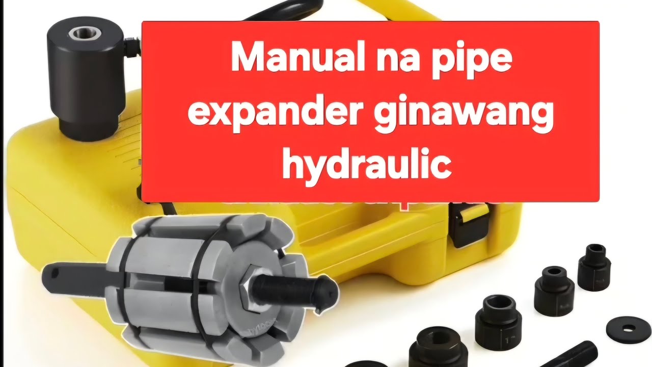 Gawin nating hydraulic itong manual na pipe expander