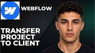 Webflow: How To Transfer A Project To A Client (Step By Step Beginner Tutorial 2026)
