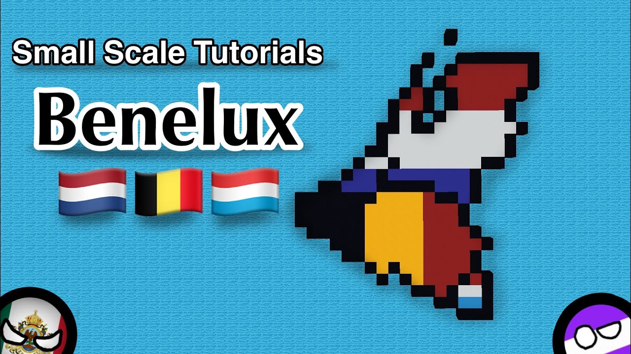 Small Scale Tutorials: Benelux 🇧🇪🇳🇱🇱🇺 - YouTube