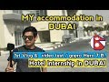 दुबईमा नेपाली विद्यार्थी ।। KNOW ALL ABOUT DUBAI / MY ACCOMMODATION / 1st DUBAI VLOG