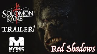 Solomon Kane - Red Shadows Expansion Trailer
