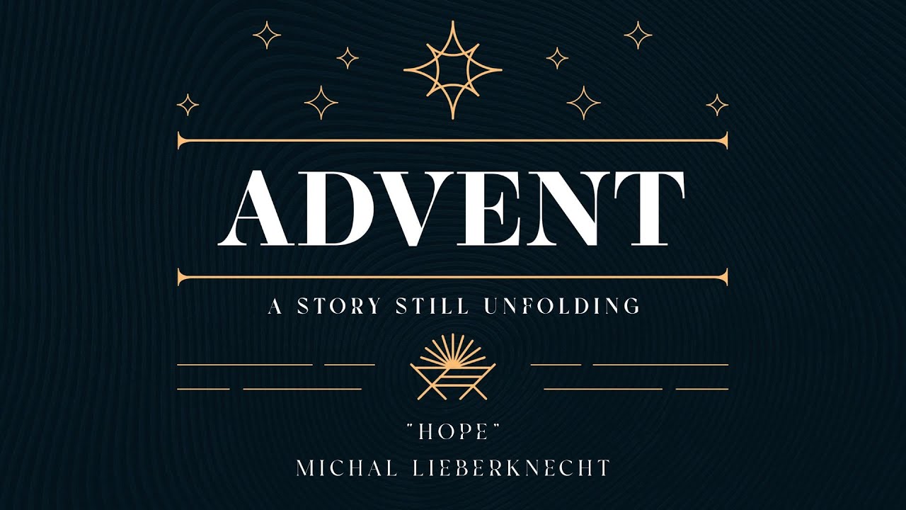 Advent: A Story Still Unfolding - Hope - Philippians 2:9-11
