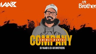 EMIWAY - COMPANY ( REMIX VIDEO MUSIC ) , DJ VAAIB x DJ AR BROTHERS , Hindustani Bhau , Memes