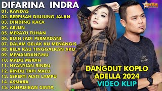 LAGU DANGDUT KOPLO | DIFARINA INDRA | KANDAS - BERPISAH DIUJUNG JALLAN || HENNY ADELLA FULL ALBUM