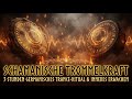 Schamanische Trommelkraft / 2,5 Stunden Germanisches Trance-Ritual &amp; Inneres Erwachen