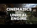 Cinematics With Unreal Engine #unrealengine