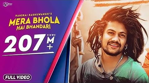 Mera Bhola Hai Bhandari Full Song | Hansraj Raghuwanshi,Suresh Verma | Bhole nath re shankar nath re