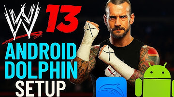WWE 13 Android Download & Dolphin Emulator Setup | 100% Working RVZ | No Lag Guide