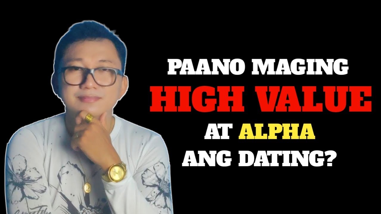 Paano Maging High Value at Maging Alpha ang Dating? | Brain Power 2177