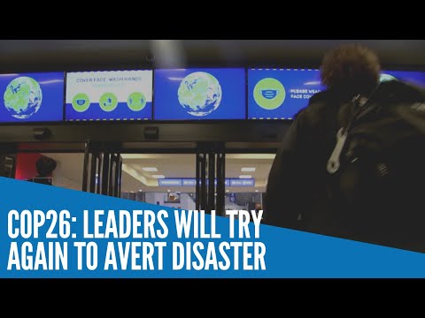 COP26: Leaders will try again to avert disaster