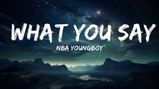 NBA YoungBoy - What You Say (Lyrics) ft. Post Malone & The Kid LAROI  |  30 Mins. Top Vibe music
